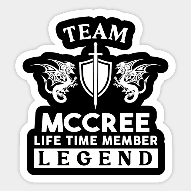 Mccree Name T Shirt - Mccree Life Time Member Legend Gift Item Tee Sticker by unendurableslemp118